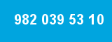 982 039 53 10